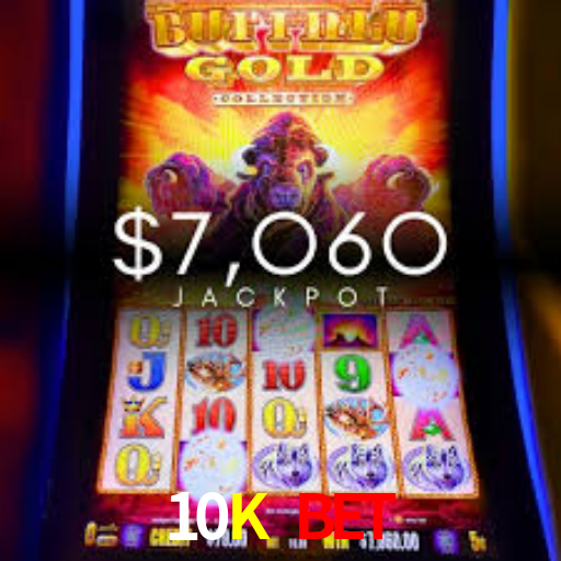 10K Bet